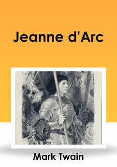 Jeanne d'Arc (eBook, ePUB) - Twain, Mark