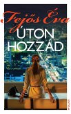 Úton hozzád (eBook, ePUB)