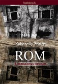 Rom - A komonizmus története (eBook, ePUB)