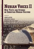 Nubian Voices II: New Texts and Studies on Christian Nubian Culture