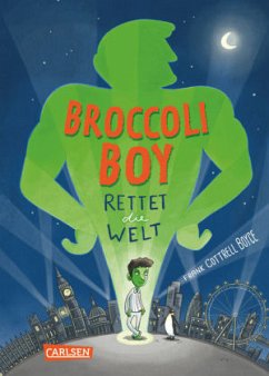 Broccoli-Boy rettet die Welt - Boyce, Frank Cottrell