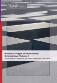 Historical Origins of International Criminal Law: Volume 4