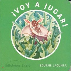 Voy a Jugar! - Lacunza, Edurne