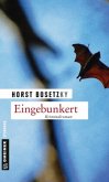 Eingebunkert Eingebunkert