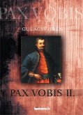 Pax Vobis 2. rész (eBook, ePUB)
