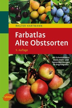 Farbatlas Alte Obstsorten (eBook, PDF) - Hartmann, Walter