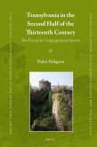 Transylvania in the Second Half of the Thirteenth Century: The Rise of the Congregational System