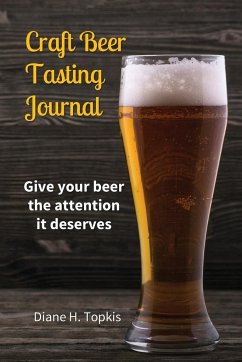 Craft Beer Tasting Journal - Topkis, Diane H