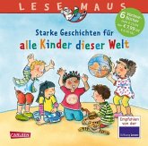 Starke Geschichten für alle Kinder dieser Welt