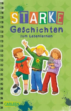 Starke Geschichten zum Lesenlernen - Tielmann, Christian;Rudel, Imke;Boehme, Julia