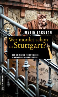 Wer mordet schon in Stuttgart? - Larutan, Justin