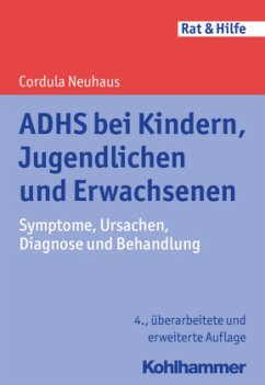 ADHS bei Kindern, Jugendlichen und Erwachsenen - Neuhaus, Cordula