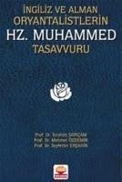 Ingiliz ve Alman Oryantalistlerin Hz. Muhammed Tasavvuru - Saricam, Ibrahim; Özdemir, Mehmet; Ersahin, Seyfettin