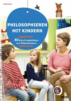 Philosophieren mit Kindern - Knapp, Margit