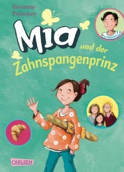 Mia und der Zahnspangenprinz / Mia Bd.9 - Fülscher, Susanne