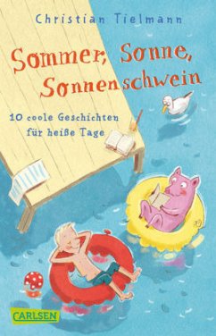 Sommer, Sonne, Sonnenschwein - Tielmann, Christian