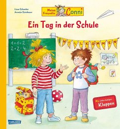 Conni-Bilderbücher: Meine Freundin Conni - Ein Tag in der Schule - Schneider, Liane