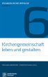 Kirchengemeinschaft leben und gestalten - Bild 1