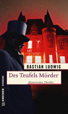 Des Teufels Mörder - Ludwig, Bastian
