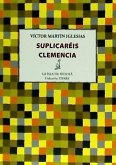 Suplicaréis clemencia