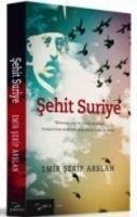 Sehit Suriye - sekip Arslan, Emir