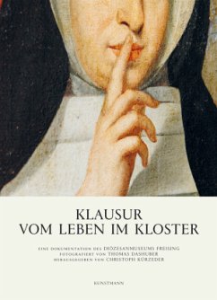 Klausur - Vom Leben im Kloster