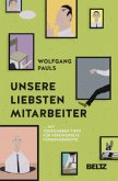 Unsere liebsten Mitarbeiter