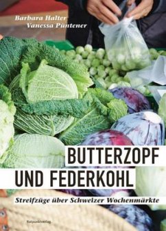 Butterzopf und Federkohl - Halter, Barbara;Püntener, Vanessa