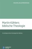 Martin Kählers biblische Theologie