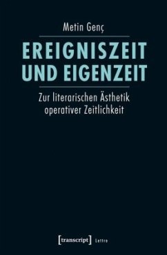 Ereigniszeit und Eigenzeit - Genç, Metin