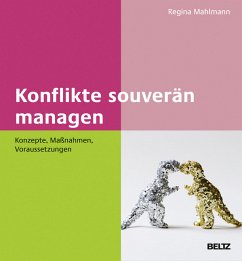 Konflikte souverän managen - Mahlmann, Regina