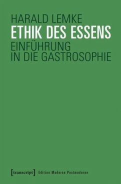 Ethik des Essens - Lemke, Harald