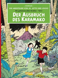 Der Ausbruch des Karamako / Die Abenteuer von Jo, Jette und Jocko Bd.2 - Hergé