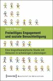 Freiwilliges Engagement und soziale Benachteiligung