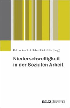 Niederschwelligkeit in der Sozialen Arbeit