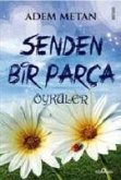 Senden Bir Parca