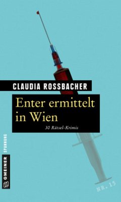 Enter ermittelt in Wien - Rossbacher, Claudia