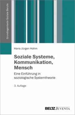 Soziale Systeme, Kommunikation, Mensch - Hohm, Hans-Jürgen