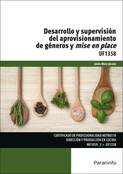 Desarrollo y supervisión del aprovisionamiento de géneros y mise en place - Mora Jaraice, Jaime