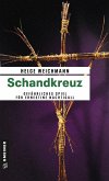 Schandkreuz / Ernestine Nachtigall Bd.3