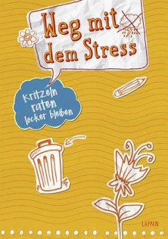 Kritzeln, raten, locker bleiben - Weg mit dem Stress - Haubner, Antje; Hahn, Christiane