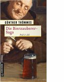 Die Bierzauberer-Saga Teil 1-3 / Der Bierzauberer Bd.1-3