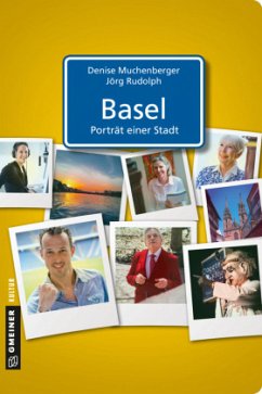 Basel - Porträt einer Stadt - Muchenberger, Denise;Rudolph, Jörg