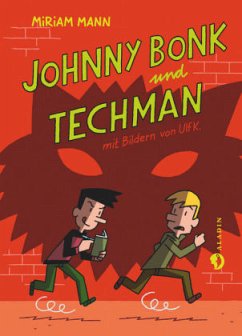 Johnny Bonk und Techman - Mann, Miriam
