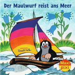 Maxi Pixi 212: Der Maulwurf reist ans Meer - Sörensen, Hanna;Miler, Zdenek