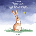 Träum schön, Siggi Sternenschläfer