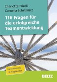 116 Fragen für die erfolgreiche Teamentwicklung