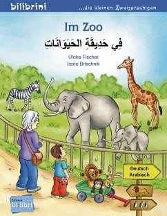 Im Zoo. Kinderbuch Deutsch-Arabisch - Brischnik, Irene;Fischer, Ulrike