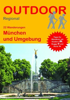 22 Wanderungen München und Umgebung - Braunwarth, Kathrin;Kamprath, Nora