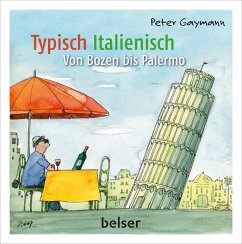 Typisch Italienisch - Gaymann, Peter